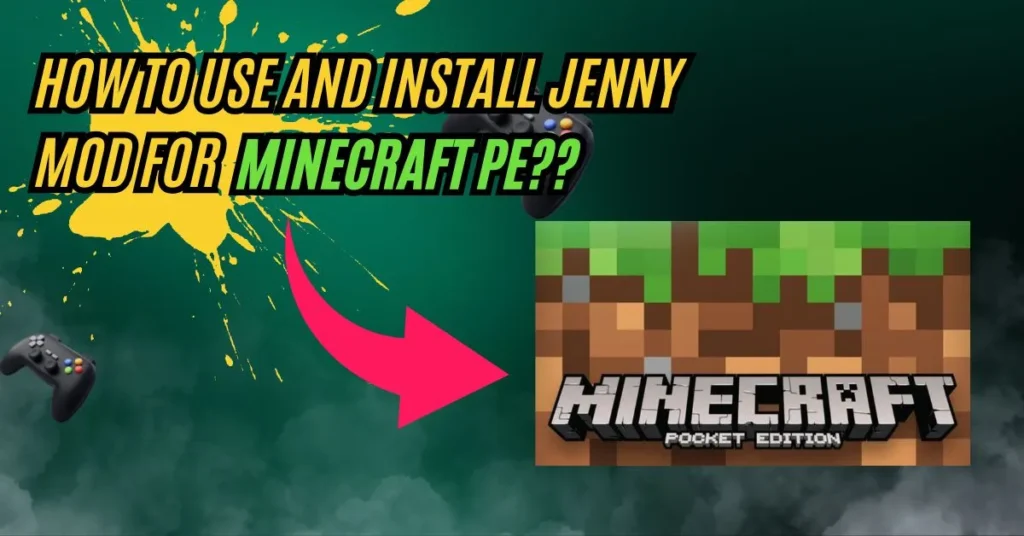 Install Jenny Mod for Minecraft PE