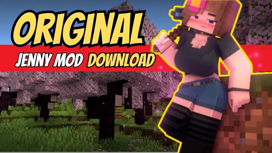 Original Jenny Mod Download Updated for Players