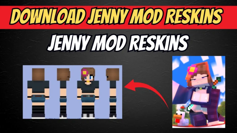 Where to Download Jenny Mod Reskins Safely?